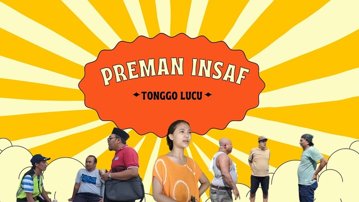 Preman insaf II Video komedi Tonggo Lucu - Produksi Tonggo Lucu Film Pendek - Sketsa 22