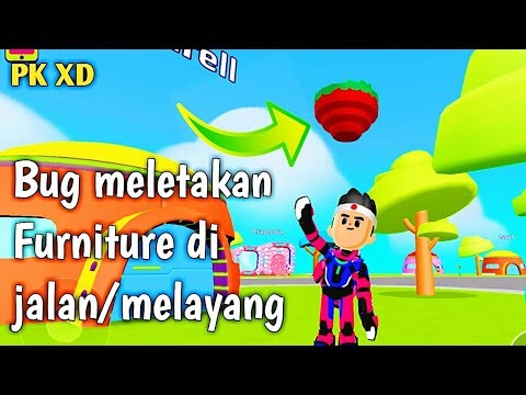 Bug meletakan Furniture di jalan atau melayang kota PK XD