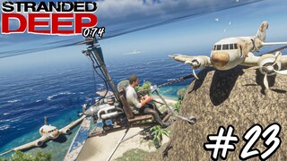 Stranded Deep 0.74[ไทย] #23 เกาะสุสานเครื่องบิน