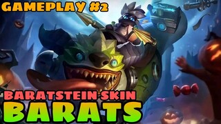BARATS - BARATSTEIN SKIN | GAMEPLAY #2 - MLBB