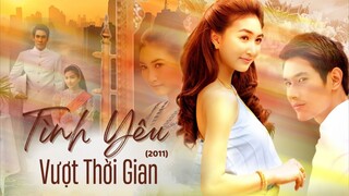 Tình Yêu Vượt Thời Gian - Tập 1A
