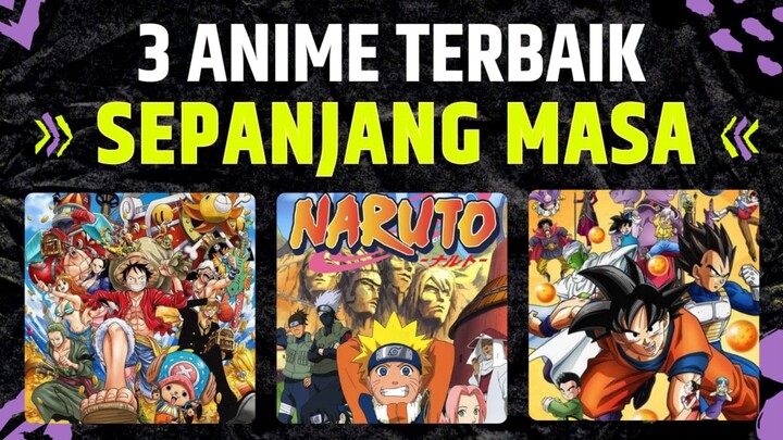 3 anime terbaik sepanjang masa