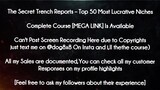 The Secret Trench Reports course - Top 50 Most Lucrative Niches download
