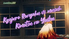Kyojuro Rengoku vs Musuh - Kimetsu no Yaiba