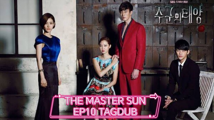 THE MASTER SUN EP10 TAGDUB