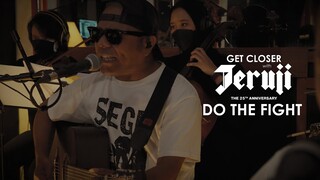 Jeruji - Do The Fight [Get Closer with JERUJI 25th Anniversary]