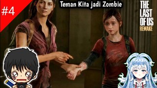The Last of Us Remake Part 1 | Tess Dead Berharap Collab Kobo