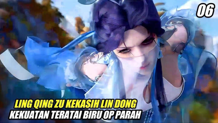 KEKASIH LIN DONG LING QINGZU LEMBUT TAPI MEMATIKAN - WU DONG QIAN KUN SEASON 5 EPISODE 6 SUB INDO