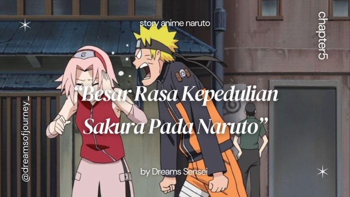 Besarnya Rasa Kepedulian Sakura Pada Naruto!!