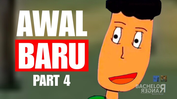 BACHELOR RANGER EPS 1 (Awal Baru) PART 4