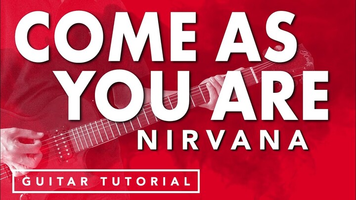 Come As You Are - Nirvana Guitar Tutorial (WITH TAB)