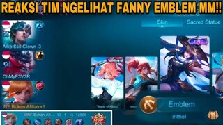 REAKSI 1 TIM NGELIHAT FANNY EMBELM MM DI PATCH SEKARANG FANNY NERF KOK EMBELM MM KWKW!!