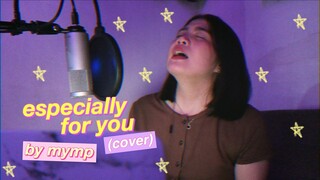Especially For You by MYMP (cover) Mai-mai Lampos