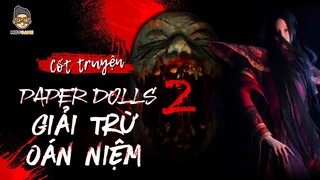 Full Cốt Truyện Game Kinh Dị Paper Dolls 1 + 2 I Bí Mật Của Ma Nữ Đẹp Nhất Ân Phu Nhân | Mọt Game