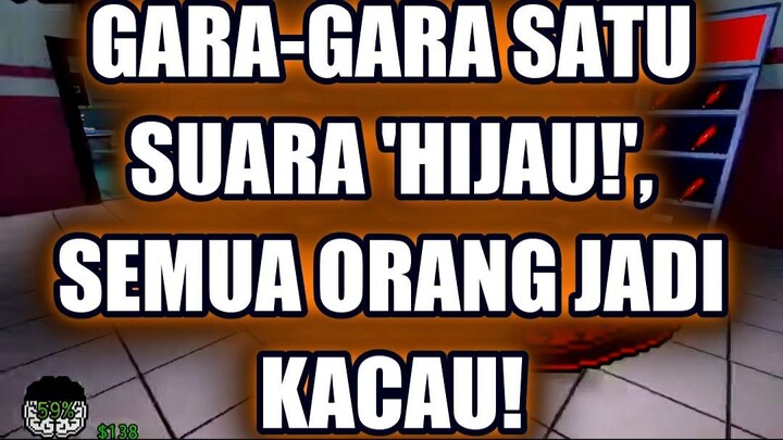😱 GARA-GARA SATU SUARA 'HIJAU!', SEMUA ORANG JADI KACAU!