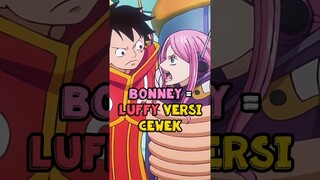 Bonney Adalah Luffy Versi Cewek ⁉️ | One Piece #shorts