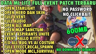 Data ML Lite Full Event 600Mb Update Patch Yin | ML Lite | Cara Mengatasi Lag & Patah Patah Di ML
