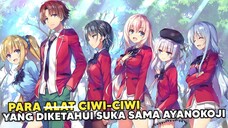 Para Ciwi-Ciwi Yang Suka dengan Ayanokoji