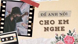 ĐỂ ANH NÓI CHO EM NGHE... | SIRO ft.  QT BEATZ (LYRICS MUSIC )