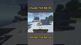 Anh Đen Xì Xì Troll Game Khiến Bạn Gái Bất Lực - Tập 3 🤣 #shorts