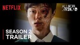 All Of Us Are Dead Season 2 - TRAILER | Netflix Series (2024)