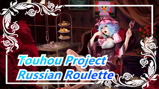 [Touhou Project/MMD] Flandre&Cirno&Remilia's Russian Roulette