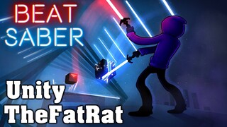Beat Saber - Unity - TheFatRat (custom song)