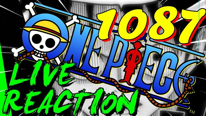 🔥 1087🔥 ONE PIECE REACTION LIVE CHAPITRE 1087 - TOUT SIMPLEMENT -