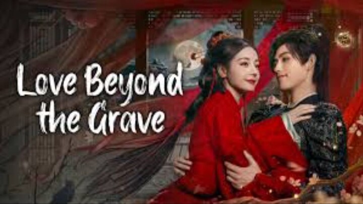 Love Beyond the Grave - Episode 5