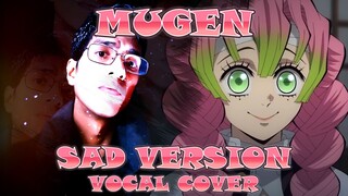 Demon Slayer Kimetsu no Yaiba Season 4 OP 5 夢幻 Mugen Relaxing Sad Vocal Cover My First Story x Hyde