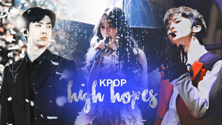 KPOP-Multifandom {FMV} | High Hopes
