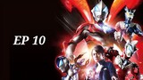 Ultraman Geed [ตอนที่ 10] พากย์ไทย
