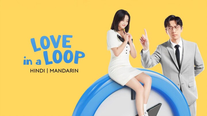Love in a Loop (2022) S01E22  Hindi
