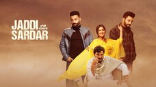 Jaddi Sardar - Full Movie - Sippy Gill, Dilpreet Dhillon - Latest Punjabi Movie