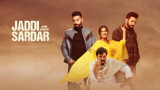 Jaddi Sardar - Full Movie - Sippy Gill, Dilpreet Dhillon - Latest Punjabi Movie