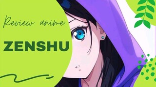 Review Anime Zenshu