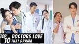 [Top 10] Best Doctors Love in Thai Lakorn | Thai Drama