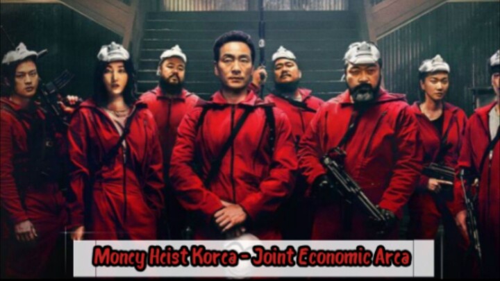 Money Heist Korea - Joint Economic Area Epsisode 7 Sub Indo