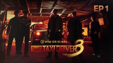 Taxi Driver 3 Episode 1 Sub Indo