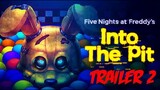 FNaF OFFICIAL Into The Pit Trailer 2 | FNaF Into The Pit Video Game