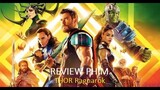REVIEW PHIM: THOR RAGNAROK | VỤ TRỤ THOR | Mr.Kaytoo Review Phim