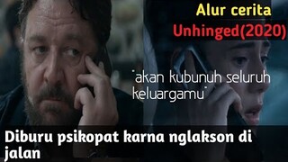 DI TEROR P5IKOPAT BAPERAN•Alur cerita film Unhinged 2020•