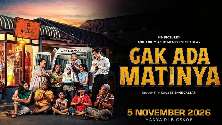 GAK ADA MATINYA 2026