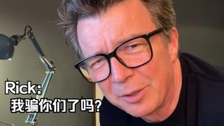 ريك أستلي: هل خدعتكم؟ لم أكن أنوي خداعكم أبداً #فريق YYY للترجمة#