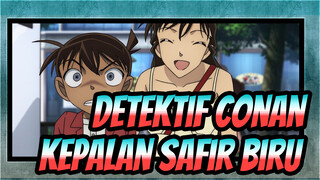 [Detektif Conan] Aksi Cinta dari Conan & Kid Lagi / Kepalan Safir Biru