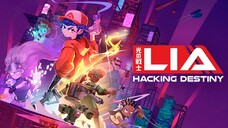Lia: Hacking Destiny ⚡ | 11月13日 | 官方预告片