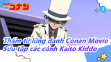 Thám tử lừng danh Conan Phim điện ảnh| Sưu tập các cảnh Kaitō Kiddo_A3