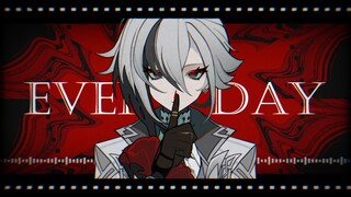 【原神/仆人/meme】every day（闪烁预警）