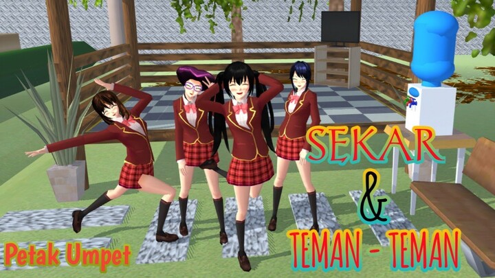 SEKAR & TEMAN - TEMAN | PETAK UMPET | SAKURA SCHOOL SIMULATOR