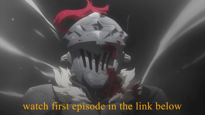 Goblin Slayer Season 2- OFFICIAL TRAILER | Watch the first EPISODE in the link below.